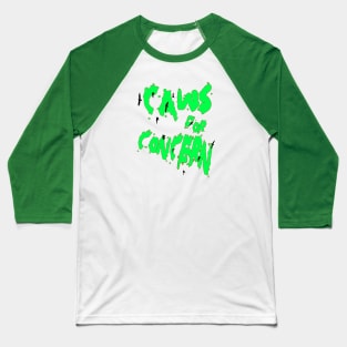 Halloween Ravens Caws For Concern Fun Pun Green Quote Baseball T-Shirt